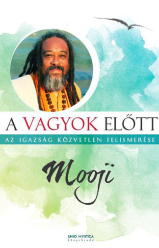 A Vagyok Elött - Hungarian Before I Am