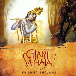 Chant Sahaja, Krishna Bhajans