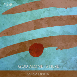 God Alone Is Here