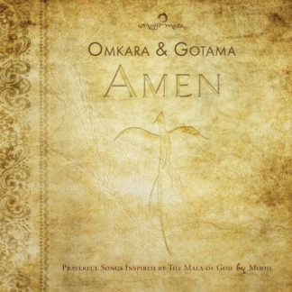 Omkara & Gotama, Amen