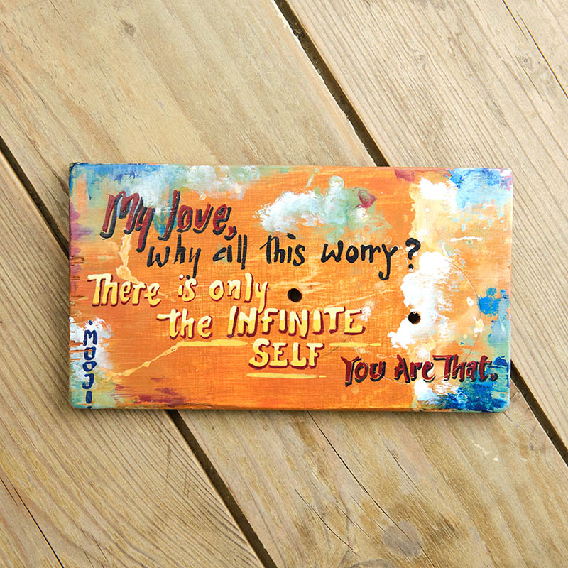 There is Only the Infinite Self—You are That