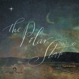 Gotama, The Polar Star