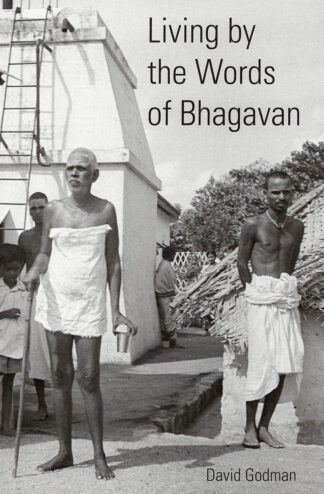 Living by the Words of Bhagavan