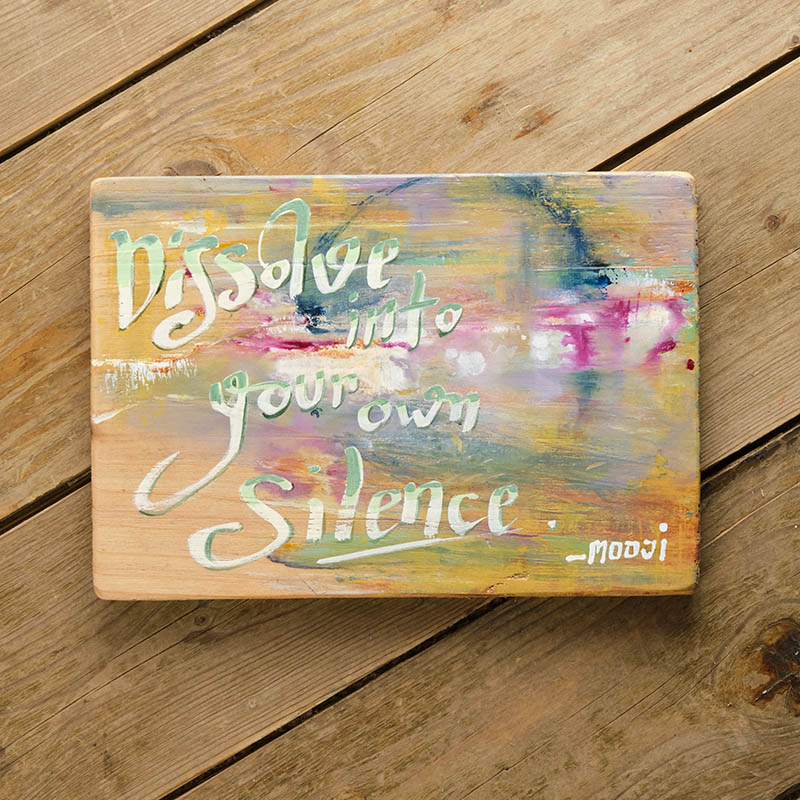 Dissolve Into Your Own Silence