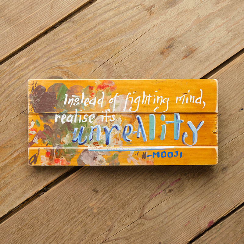 Instead of Fighting Mind, Realise its Unreality