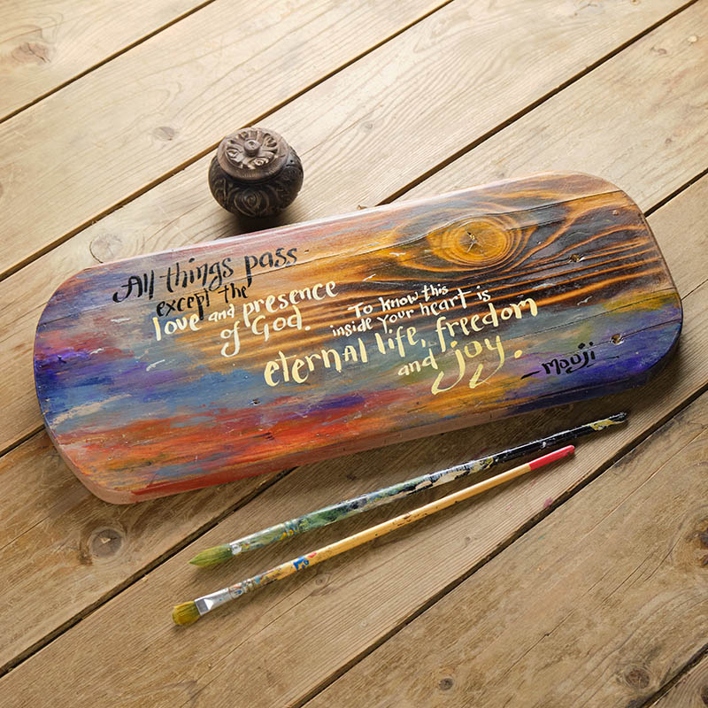 All Things Pass Except the Love and Presence of God