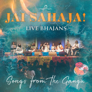 Jai Sahaja! Live Bhajans, Songs from the Ganga
